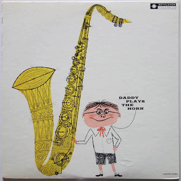 Daddy Plays The Horn