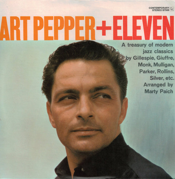 Art Pepper + Eleven (Modern Jazz Classics)