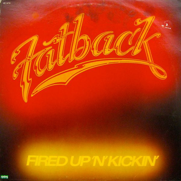 Fired Up 'N' Kickin'