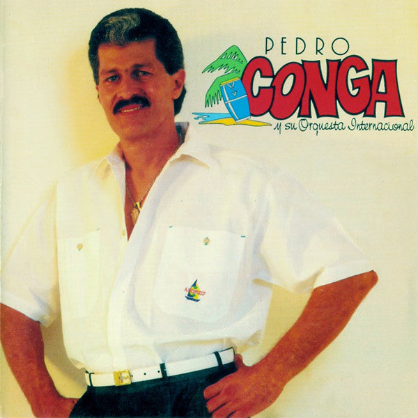 Pedro Conga Y Su Orquesta Internacional