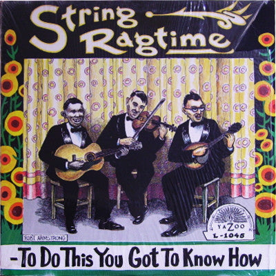 String Ragtime: To Do This You Got To Know How