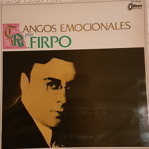 Tangos Emocionales Por R. Firpo