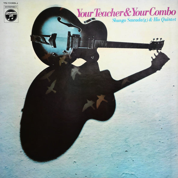 Master Release: Your Teacher & Your Combo by Shungo Sawada Quintet