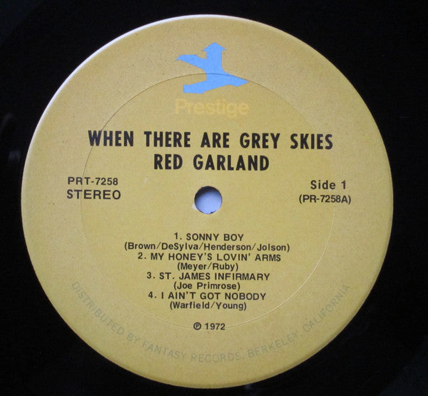 When There Are Grey Skies