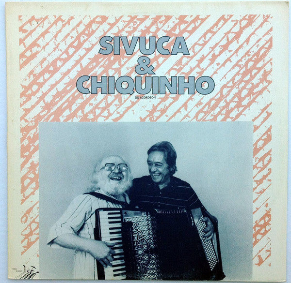 Sivuca & Chiquinho Do Acordeon