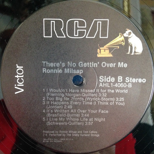 There's No Gettin' Over Me