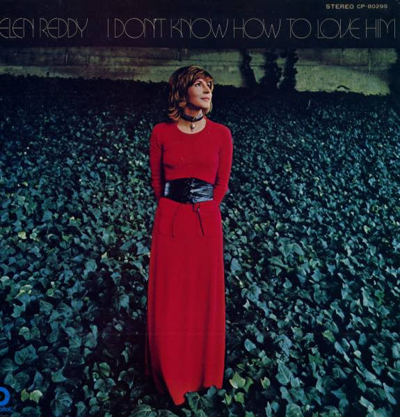 I Don't Know How To Love Him