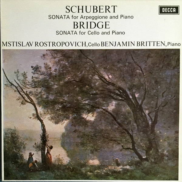Schubert: Sonata For Arpeggione And Piano / Bridge: Sonata For Cello And Piano