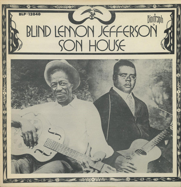 Blind Lemon Jefferson / Son House