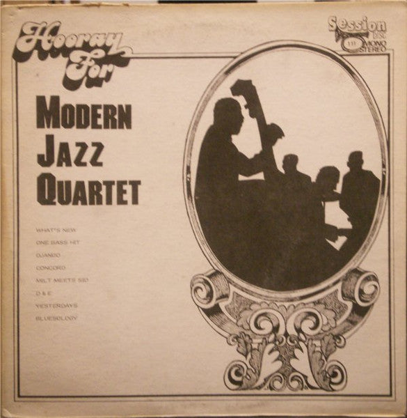 Hooray For Modern Jazz Quartet