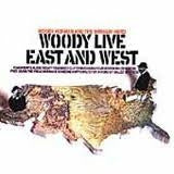 Woody Live East And West
