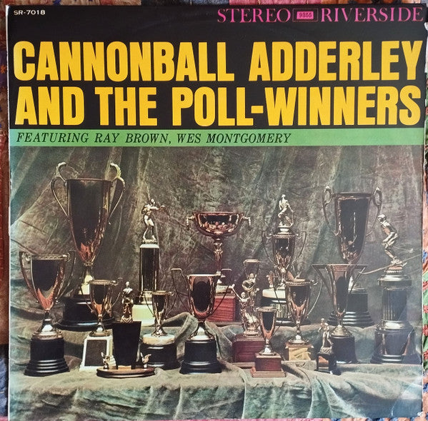 Cannonball Adderley And The Poll-Winners Featuring Ray Brown And Wes Montgomery