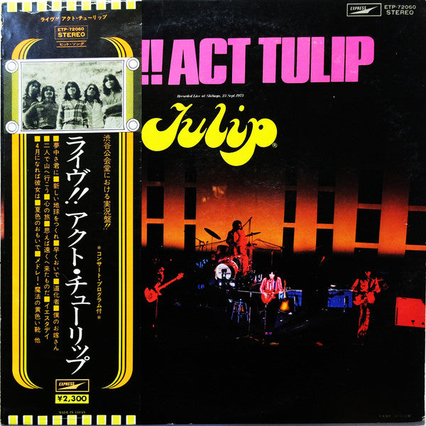 Live!! Act Tulip = ライヴ!! アクト・チューリップ