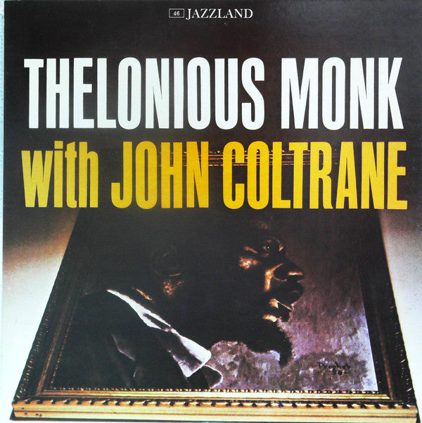 Thelonious Monk With John Coltrane
