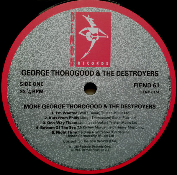 More George Thorogood And The Destroyers