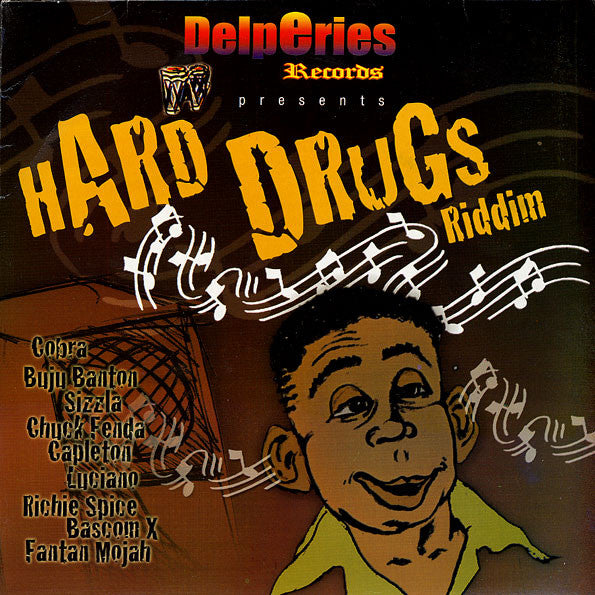 Hard Drugs Riddim