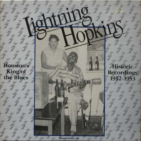Houston's King Of The Blues (Historic Recordings 1952-1953)