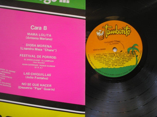 Cuidado! Llego... ...El Chane