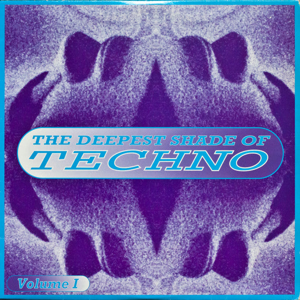 The Deepest Shade Of Techno Volume I