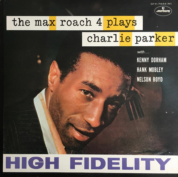 The Max Roach 4 Plays Charlie Parker