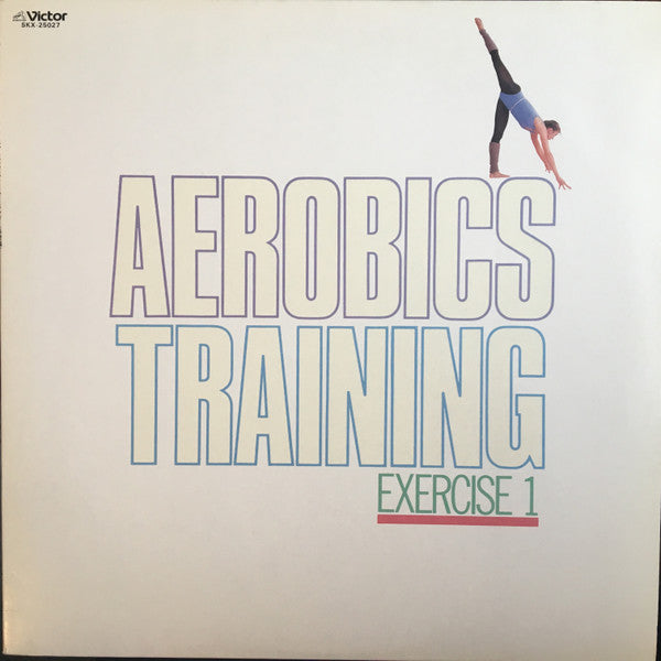Aerobics Training Excercise 1 / エアロビクス・トレーニング (基礎編)