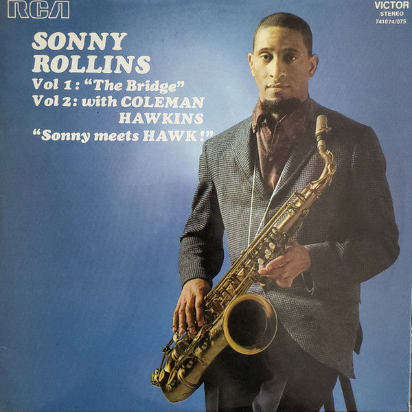 Release: Vol 1: "The Bridge" / Vol 2: With Coleman Hawkins "Sonny Meets Hawk!"-Vinyl-France-None-741074/075-23410712