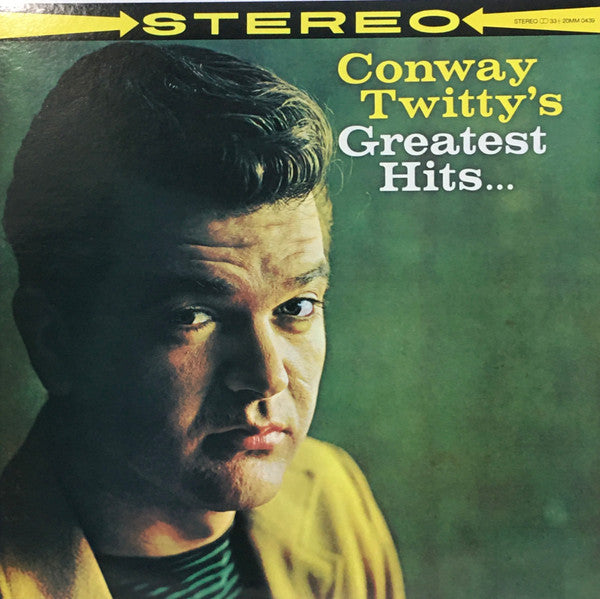 Conway Twitty's Greatest Hits...