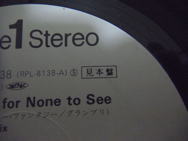 There For None To See