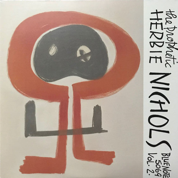 The Prophetic Herbie Nichols Vol. 2