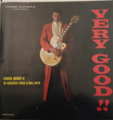 Very Good! Chuck Berry's 50 Greatest Rock & Roll Hits