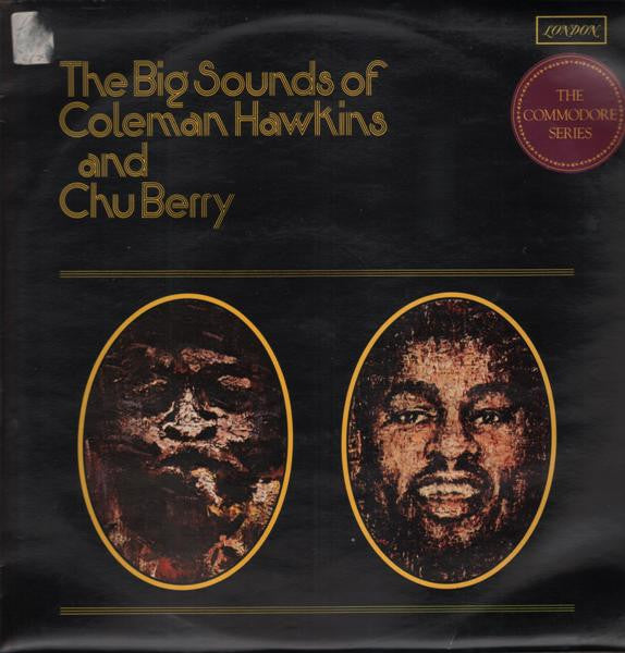 The Big Sounds Of Coleman Hawkins And Chu Berry