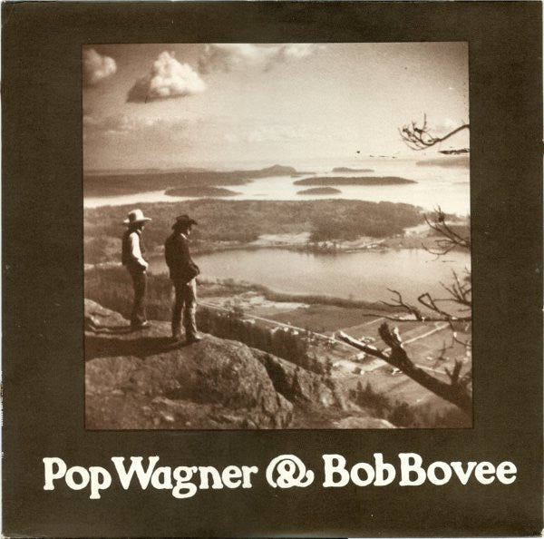 Pop Wagner & Bob Bovee