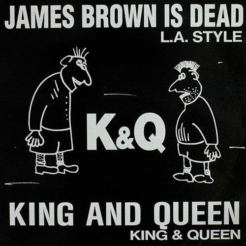 King And Queen (Remix) / James Brown Is Dead (Remix)