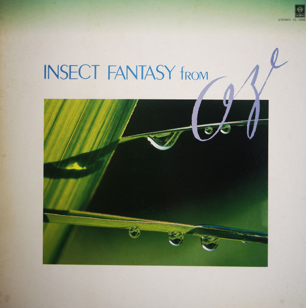 インセクト・ファンタジー・フロム・オゼ(尾瀬)= Insect Fantasy From Oze