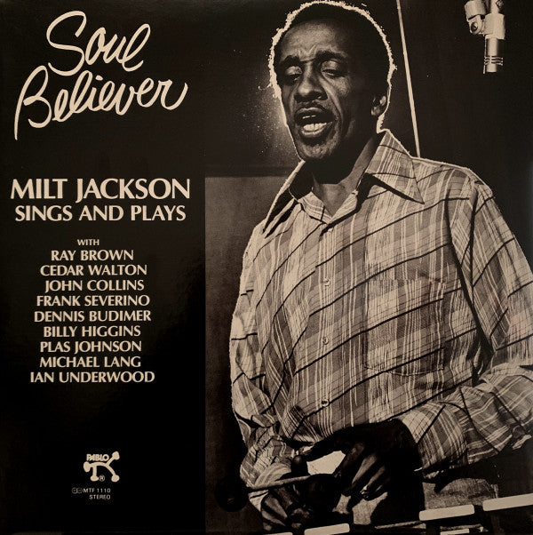 Soul Believer Milt Jackson Sings And Plays
