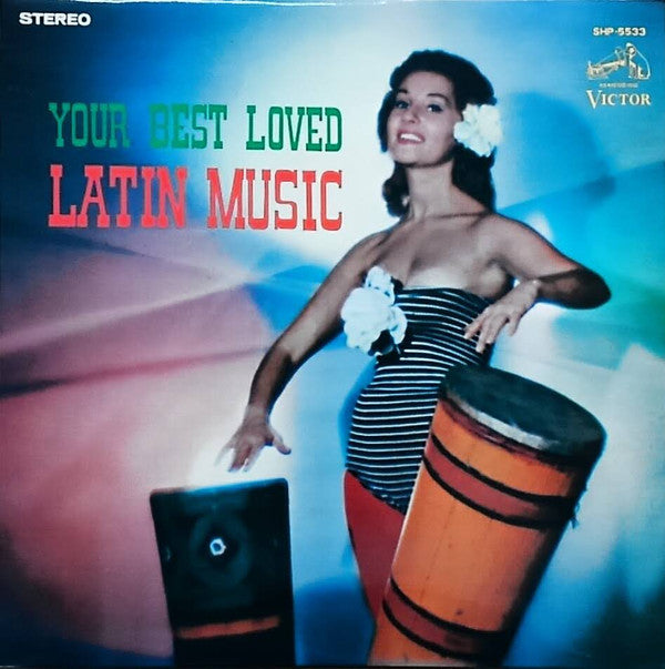 Your Best Loved Latin Music = 情熱のラテン名曲集