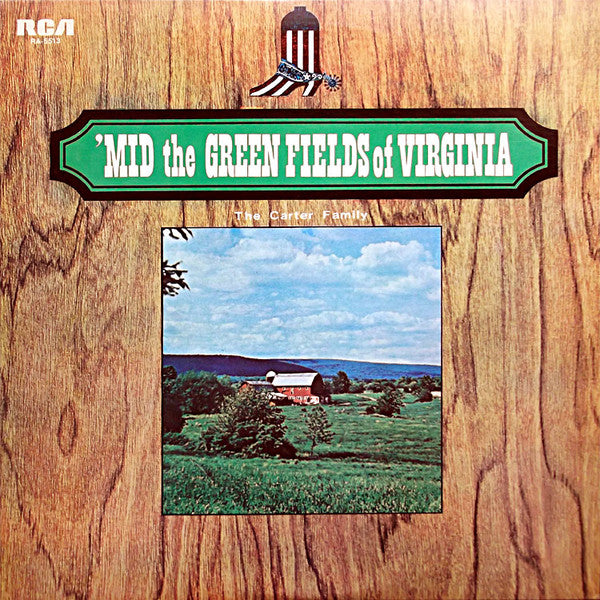 'Mid The Green Fields Of Virginia = 永遠のカーター・ファミリー