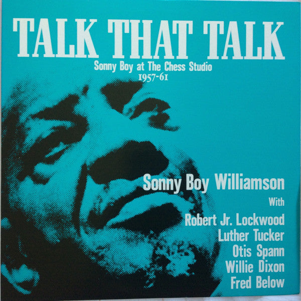 Talk That Talk (Sonny Boy At The Chess Studio 1957-61)