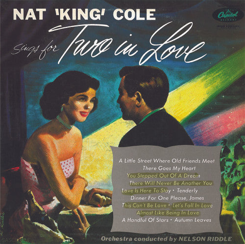 Nat 'King' Cole Sings For Two In Love