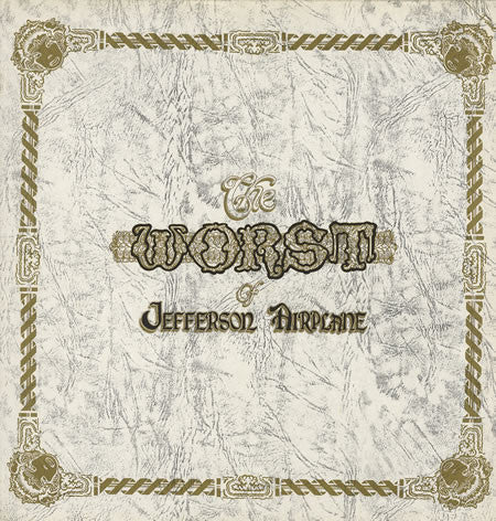 The Worst Of Jefferson Airplane