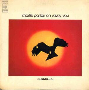 Charlie Parker On Savoy Vol. 1