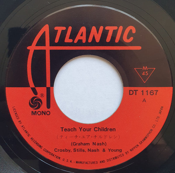 Teach Your Children / Carry On