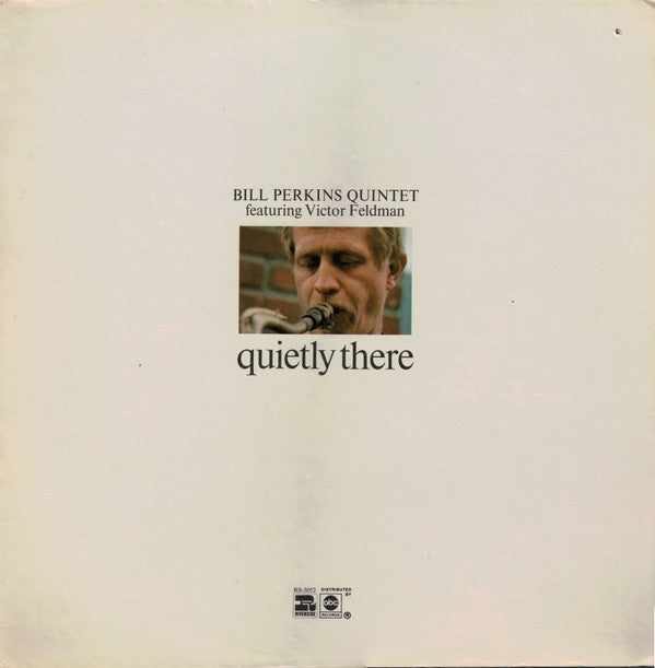Quietly There
