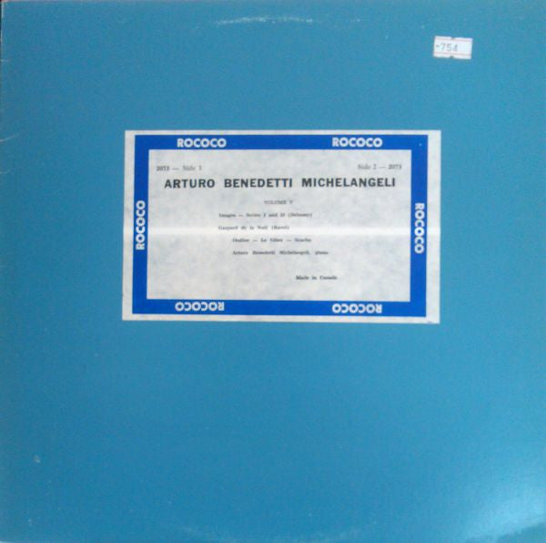 Arturo Benedetti Michelangeli Volume Five