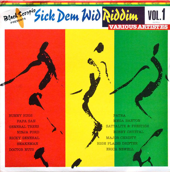 Black Scorpio Presents Sick Dem Wid Riddim Vol.1