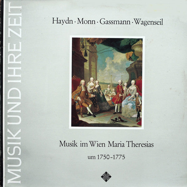 Musik Im Wien Maria Theresia - Music In The Vienna Of Maria Theresia