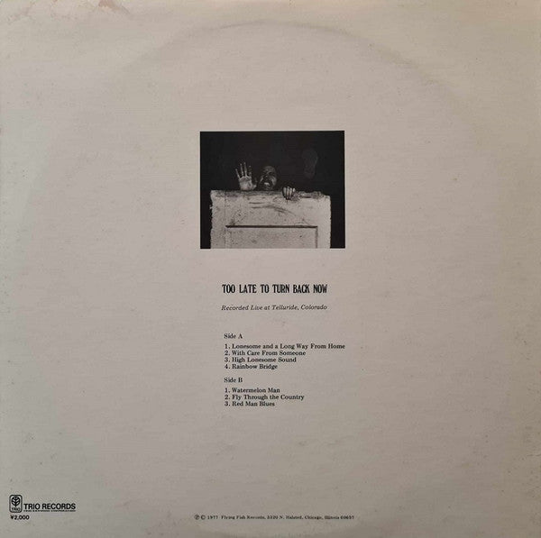 Too Late To Turn Back Now