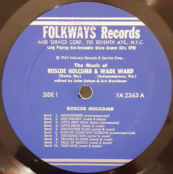 The Music Of Roscoe Holcomb & Wade Ward