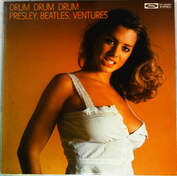 Drum Drum Drum Presley Beatles Ventures