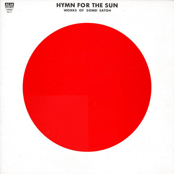 Hymn For The Sun (Works Of Somei Satoh) = 太陽讃歌